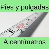 Cuánto es 6 PULGADAS en CM - A cuántos centímetros equivalen seis pulgadas  