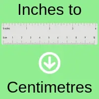 Convert inches to cms centimetres + [1-200 in to cm table]