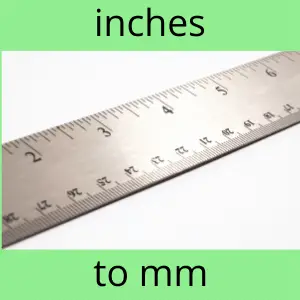 inches to mm Calculator + [1-200 inches to mm list]